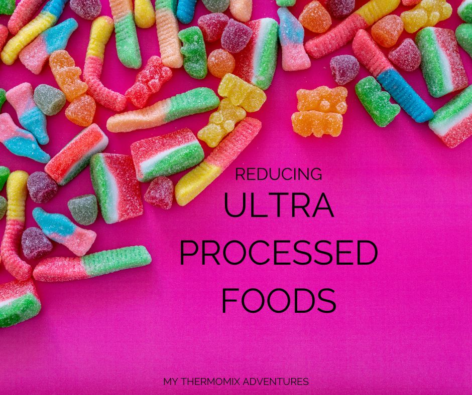 Ultra processed foods
